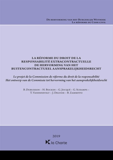 [9782874035531] La réforme du droit de la responsabilité extracontractuelle