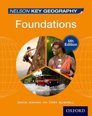 [9781408523162] Nelson Key Geography Foundations Student Book