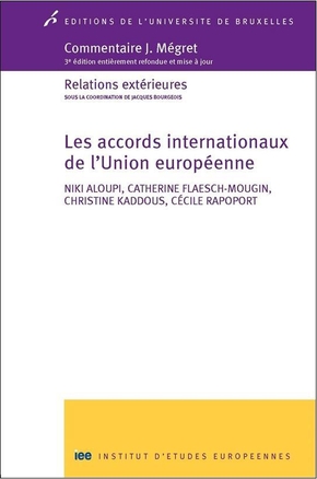 [9782800416441] Les accords internationaux de l'union européenne