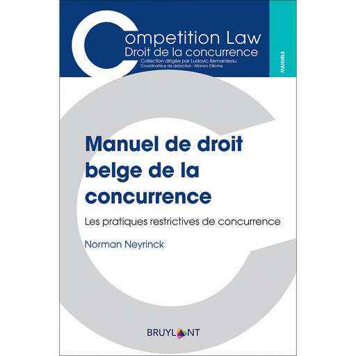 [9782802758037] Manuel de droit belge de la concurrence - Les pratiques restrictives de concurrence