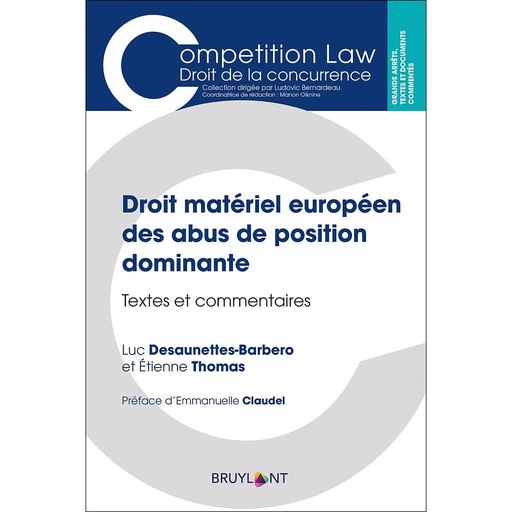 [9782802764854] Droit matériel des abus de position dominante - Textes et commentaires