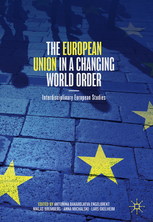 [9783030180003] The European Union in a Changing World Order - Interdisciplinary European Studies