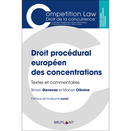 [9782802764793] Droit procédural européen des concentrations -  Textes et commentaires