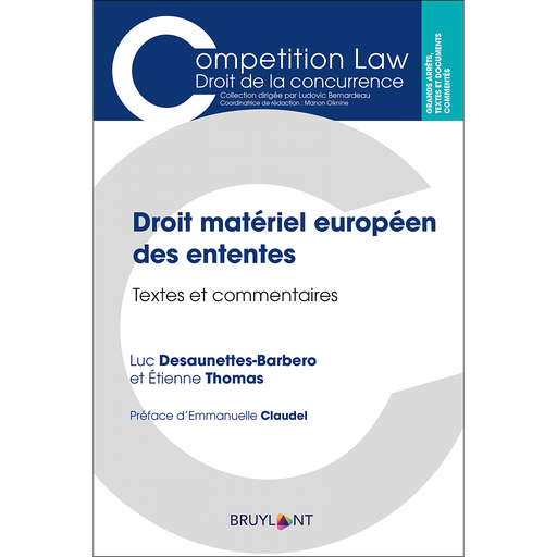 [9782802764847] Droit matériel des ententes - Textes et commentaires