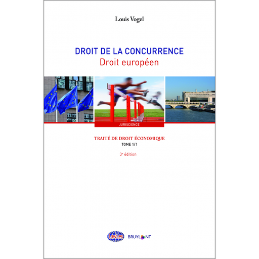 [9782802765103] Traité de droit économique T1/1- Droit de la concurrence - Droit Européen - 3ème Edition