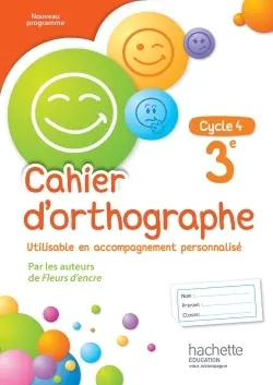 [9782013953382] Cahier d'orthographe 3e cycle 4