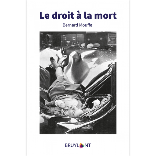 [9782802764137] Le droit à la mort