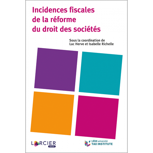 [9782807917804] Incidences fiscales de la réforme du droit des sociétés