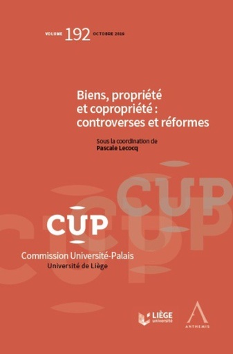[9782807205482] Biens, propriété et copropriété - Controverses et réformes