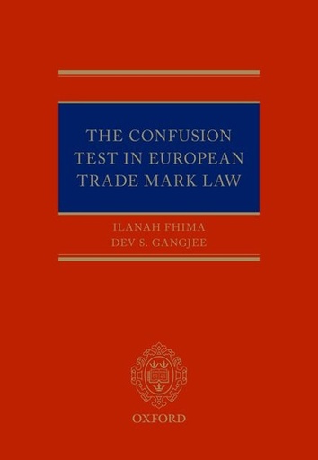 [9780199674336] The Confusion Test in European Trade Mark Law