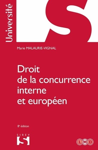 [9782247189298] Droit de la concurrence interne et européen - 8ème Edition