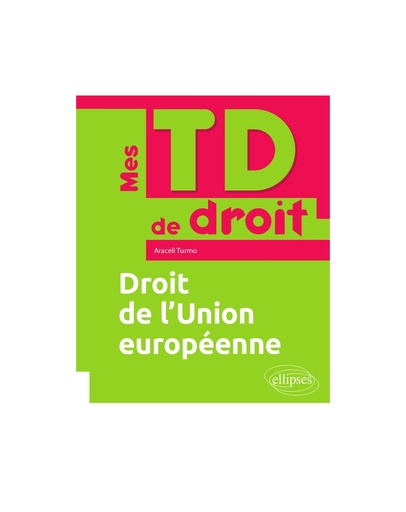 [9782340033337] Droit de l'Union européenne - Mes TD de droit