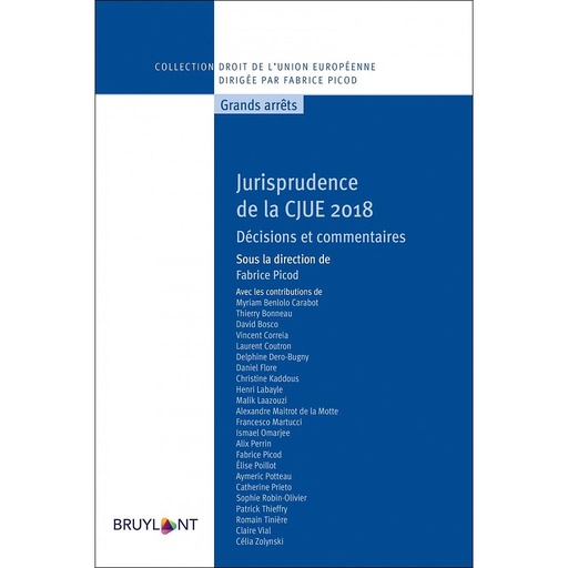 [9782802763284] Jurisprudence de la CJUE 2018 - Décisions et commentaires