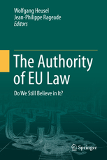 [9783662588406] The authority of EU law - Do we still believe in it?