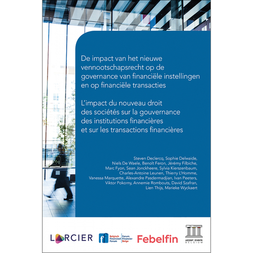 [9782807917682] Impact du nouveau droit des sociétés sur le secteur financier / De impact van het nieuwe vennootschapsrecht op de financiële sector