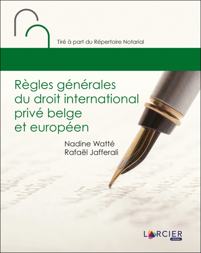 [9782807918207] Règles générales du droit international privé belge et européen