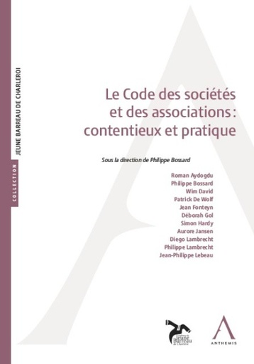 [9782807206182] Le Code des sociétés et des associations - Contentieux et pratique