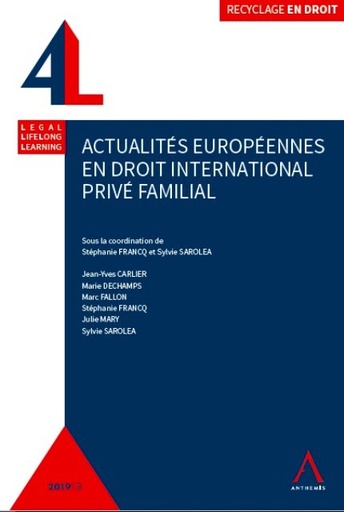 [9782807206168] Actualités européennes en droit international privé familial