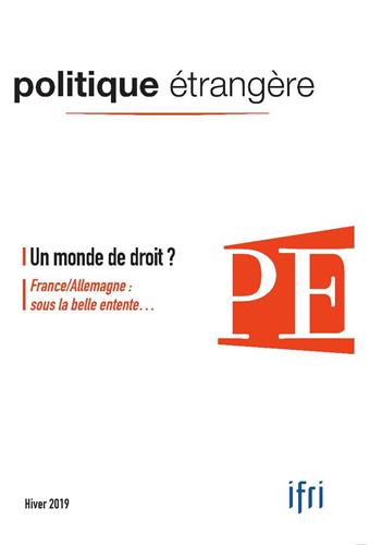 [9791037300065] Politique étrangère n° 4/2019 Un monde de droit ? - décembre 2019