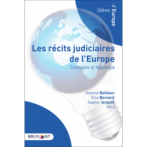 [9782802764878] Les récits judiciaires de l'Europe - Concepts et typologie