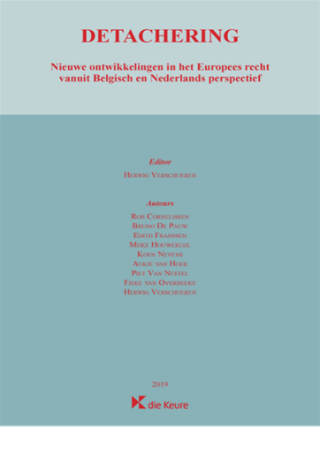 [9789048637102] Detachering - Nieuwe ontwikkelingen in het Europees recht vanuit Belgish en Nederlands perspectief