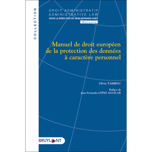 [9782802764328] Manuel de droit européen de la protection des données à caractère personnel