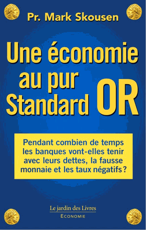 [9782369990222] Une économie au pur Standard or