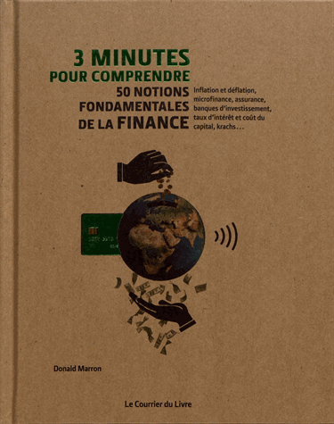 [9782702915578] 3 minutes pour comprendre 50 notions fondamentales de la finance