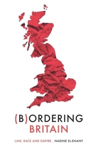 [9781526145420] Bordering Britain - Law, Race and Empire