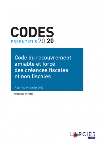 [9782807921382] Code essentiel - Code du recouvrement amiable et forcé des créances fiscales et non fiscales