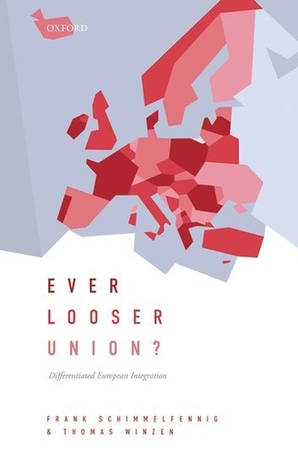 [9780198854333] Ever Looser Union? Differentiated European Integration