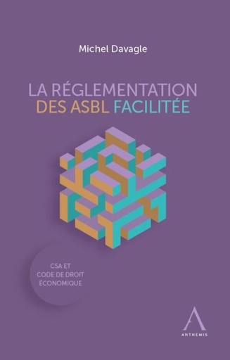 [9782807206823] La réglementation des ASBL facilitée