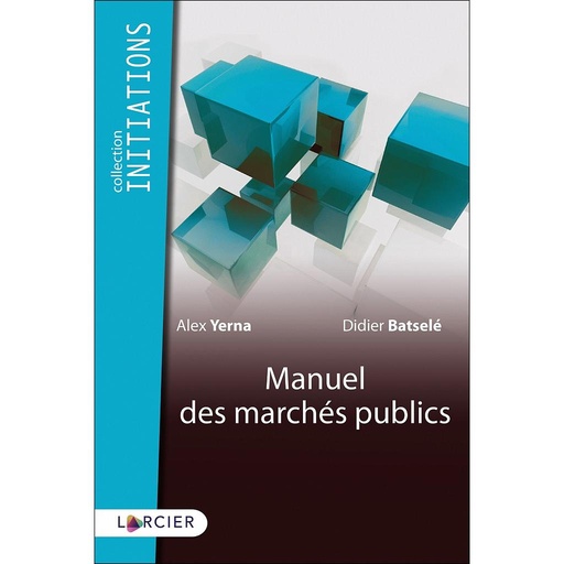 [9782807919600] Manuel des marchés publics