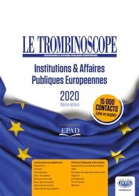 [9791095832249] Le Trombinoscope 2020 : institutions & affaires publiques européennes