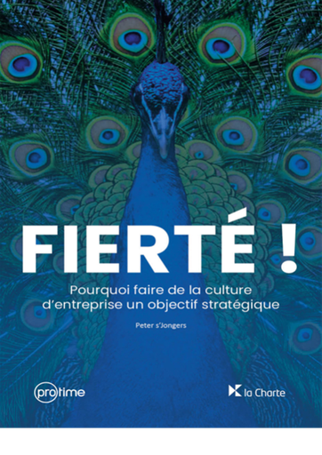 [9782874035586] Fierté - Pourquoi faire de la culture d'entreprise un objectif stratégique