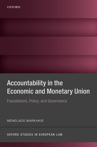 [9780198845263] Accountability in the Economic and Monetary Union - Foundations, Policy, and Governance