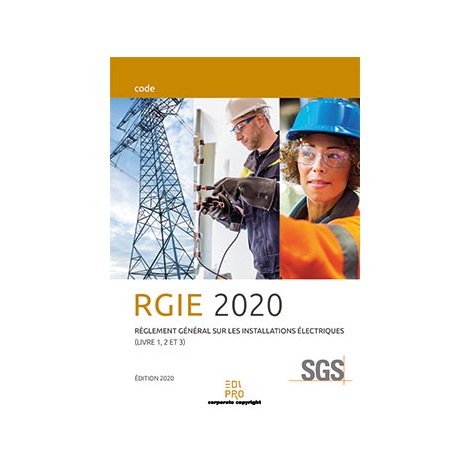 [9782874963186] RGIE 2020 - Règlement général sur les installations électriques