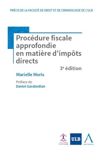 [9782807206854] Procédure fiscale approfondie en matière d'impôts directs - 3e Edition