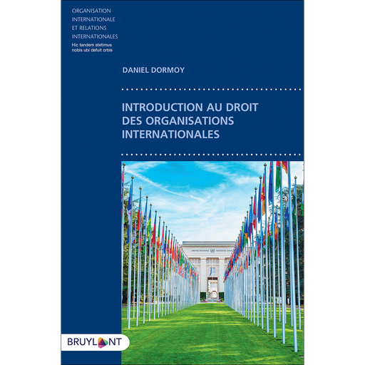 [9782802766599] Introduction au droit des organisations internationales - 1re éd. 2020