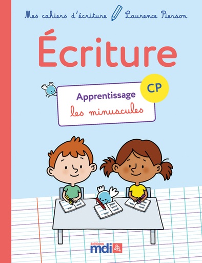 [9782223113484] Mes cahiers d'écriture CP - Apprentissage - Les minuscules