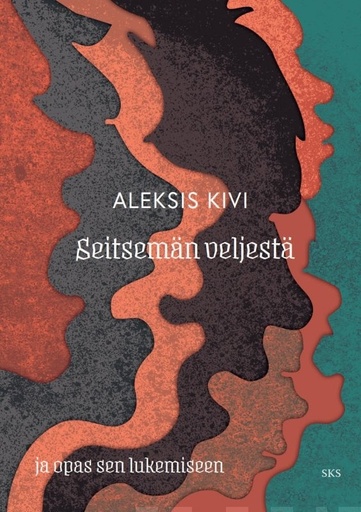 [9789518581423] Seitsemän veljestä - ja opas sen lukemiseen