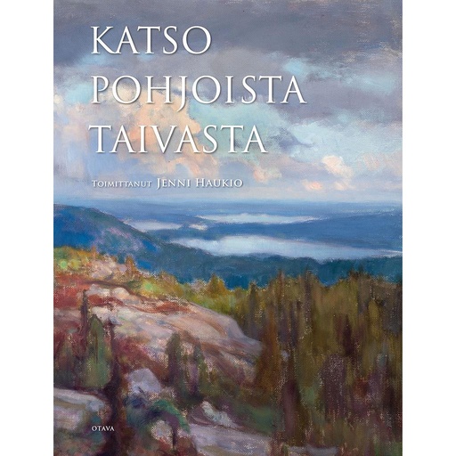 [9789511307730] Katso pohjoista taivasta