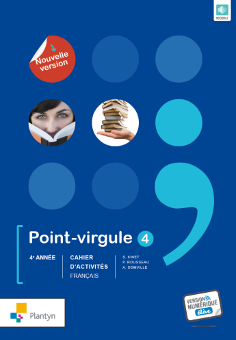 [9782801056868] Point-virgule 4 - Cahier d'activités - Nouvelle version (+ Scoodle) (ed. 3 - 2019)