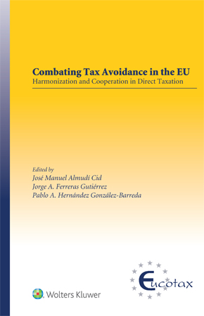 [9789403501543] Combating tax avoidance in the EU - Harmonization and cooperation in direct taxation