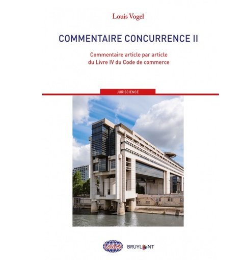 [9782802763697] Commentaire Concurrence II. Commentaire article par article du Livre IV du Code du commerce