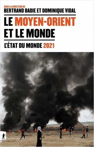 [9782348064029] Le Moyen-Orient et le monde - L'Etat du monde 2021