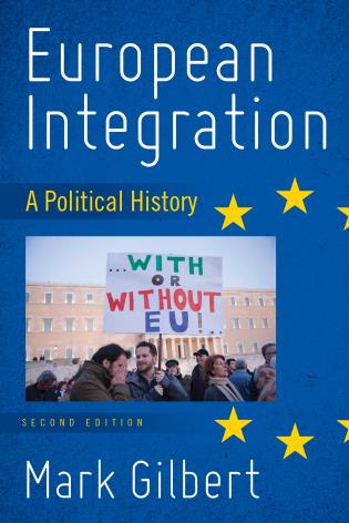 [9781538106815] European Integration A Political History, Second Edition