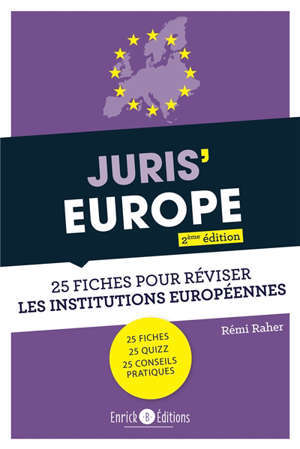 [9782356446428] Juris'Europe - 25 fiches pour comprendre et réviser les institutions européennes