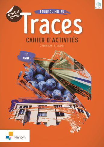 [9782801056745] Traces 1 - Nouvelle édition - Cahier (+ Scoodle) (ed. 3 - 2017)