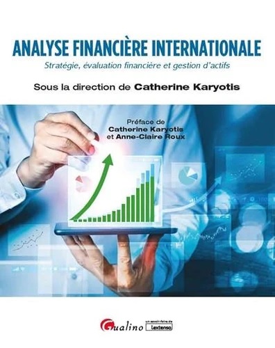 [9782297107914] Analyse financière internationale - Stratégie, évaluation financière et gestion d'actifs